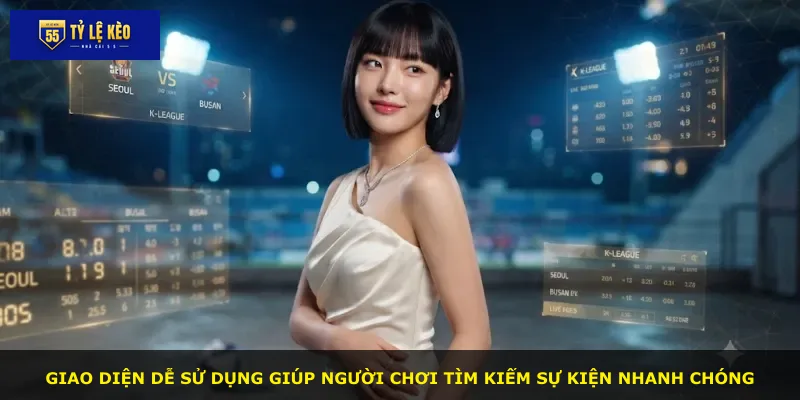 Giao diện dễ sử dụng giúp người chơi tìm kiếm sự kiện nhanh chóng